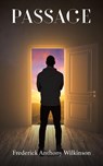 Passage - Frederick Anthony Wilkinson - 9781035897001