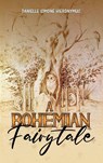 A Bohemian Fairytale - Danielle Simone Hieronymus - 9781035897735