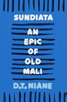 Sundiata: An Epic of Old Mali - D.T. Niane - 9781035905997