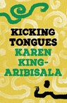Kicking Tongues - Karen King-Aribisala - 9781035906116