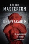 Unspeakable - Graham Masterton - 9781035906963