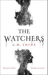 The Watchers - A.M. Shine - 9781035913282