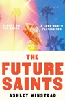The future saints - ashley winstead - 9781035920303