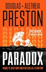 Paradox - Douglas Preston ; Aletheia Preston - 9781035926336