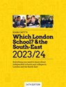 Which London School? & the South-East 2023/24: Everything you need to know about independent schools and colleges in London and the South-East - Phoebe Whybray - 9781036001506