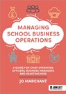 Managing School Business Operations - Jo Marchant - 9781036006198