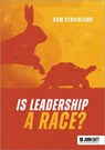 Is leadership a race? - Samuel Strickland - 9781036006464