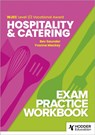 WJEC Level 1/2 Vocational Award Hospitality and Catering Exam Practice Workbook - Yvonne Mackey ; Bev Saunder - 9781036006693