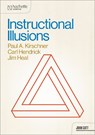 Instructional Illusions - Paul A. Kirschner ; Carl Hendrick ; Jim Heal - 9781036008918