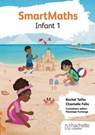 SmartMaths Infant 1 - Chantelle Felix ; Rachel Telfer - 9781036012052