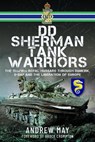 DD Sherman Tank Warriors - Andrew May - 9781036104580