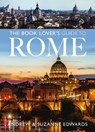 The Book Lover's Guide to Rome - Andrew Edwards ; Suzanne Edwards - 9781036105174