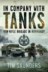 In Company with Tanks - Tim Saunders - 9781036135928