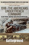 1918 – The Americans Under French Command - Maarten Otte - 9781036138578