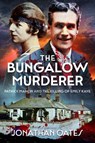 The Bungalow Murderer - Jonathan Oates - 9781036140397