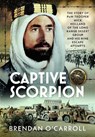 Captive Scorpion - Brendan O'Carroll - 9781036146474