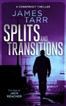 Splits and Transitions - James Tarr - 9781036701109