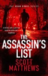 The Assassin's List - Scott Matthews - 9781036701185