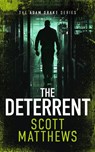 The Deterrent - Scott Matthews - 9781036701277