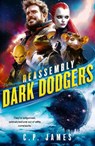 Dark Dodgers - C.P. James - 9781036701352
