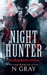 Night Hunter - N Gray - 9781036702229