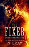 The Fixer - N Gray - 9781036702236