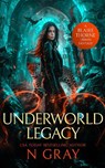 Underworld Legacy - N Gray - 9781036702328