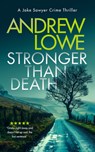 Stronger Than Death - Andrew Lowe - 9781036703530