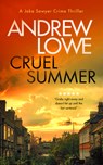 Cruel Summer - Andrew Lowe - 9781036703585