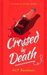 Crossed By Death - ACF Bookens - 9781036704124