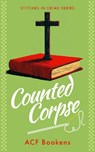 Counted Corpse - ACF Bookens - 9781036704155