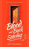 Blood And Back Stitches - ACF Bookens - 9781036704186