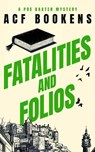 Fatalities and Folios - ACF Bookens - 9781036704230