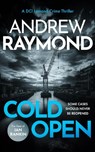 Cold Open - Andrew Raymond - 9781036705145