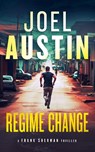 Regime Change - Joel Austin - 9781036705374