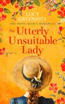 An Utterly Unsuitable Lady - Lucy Greenhill - 9781036706029