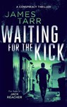 Waiting For The Kick - James Tarr - 9781036707132