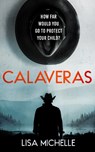 CALAVERAS - Lisa Michelle - 9781036707170