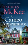 A Cameo Appearance - Kathleen McKee - 9781036707200