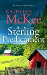 A Sterling Predicament - Kathleen McKee - 9781036707460