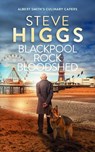 Blackpool Rock Bloodshed - Steve Higgs - 9781036708832