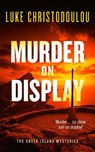 Murder on Display - Luke Christodoulou - 9781036713614