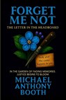 Forget Me Not - Michael Anthony Booth - 9781036971427