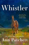 Whistler - Ann Patchett - 9781037205316