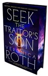 Seek The Traitor's Son - Veronica Roth - 9781037401275