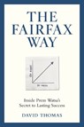 The Fairfax Way - David Thomas - 9781037802195
