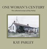 One Woman's Century - Kay Parley - 9781038304896