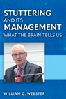 Stuttering and its Management - William G. Webster - 9781038313768