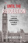 Until the Revolution - John Anderson - 9781038316011