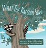 What the Raccoon Saw - Sherry McMillan - 9781038317698